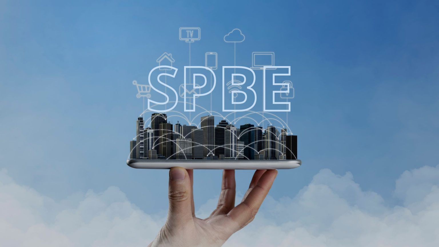 Apa Itu SPBE? - SIAP SPBE - Sistem Pemerintahan Berbasis Elektronik